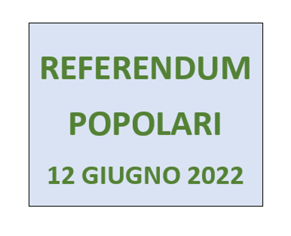 Referendum popolari abrogativi - 12 giugno 2022